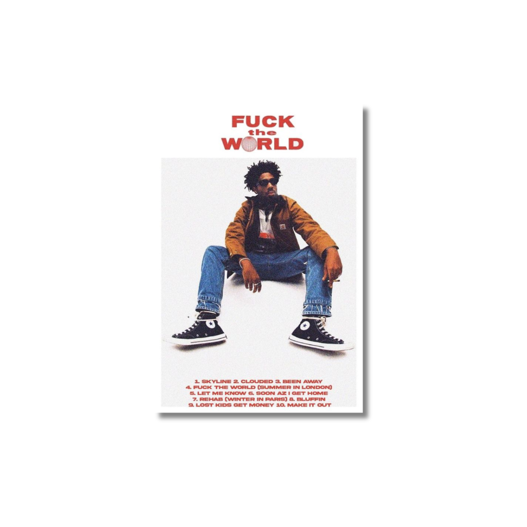 Fuck the world: Brent Faiyaz Album - Poster – Limitless Together