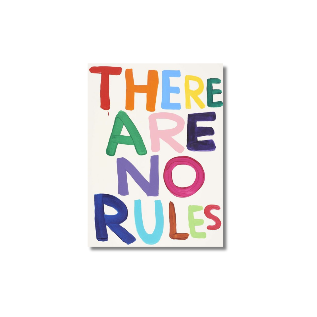 Colourful "there are no rules"  - Poster