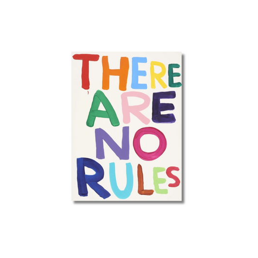 Colourful "there are no rules"  - Poster