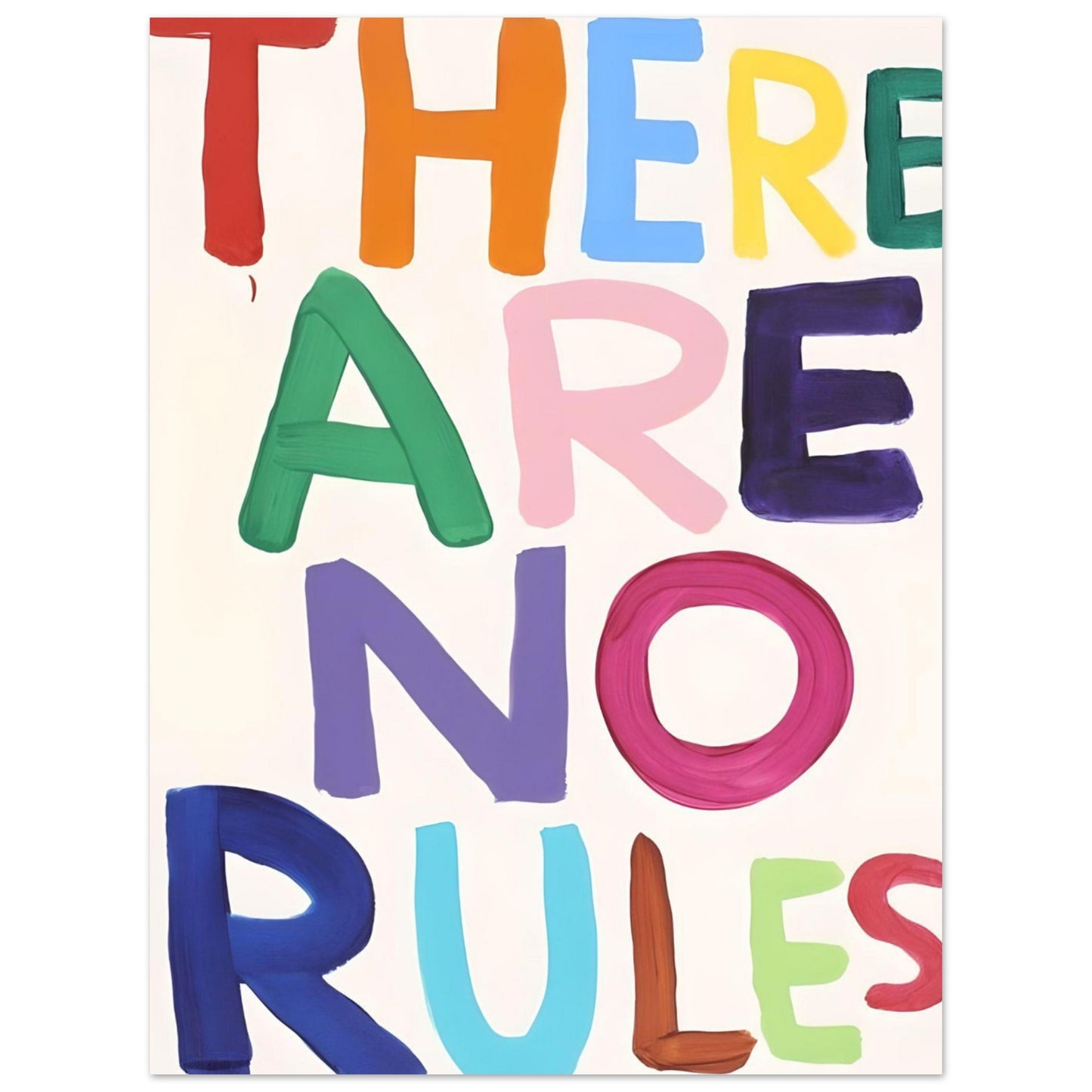 Colourful "there are no rules"  - Poster