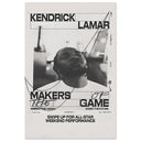 Kendrick Lamar "Makers of the Game" - Print